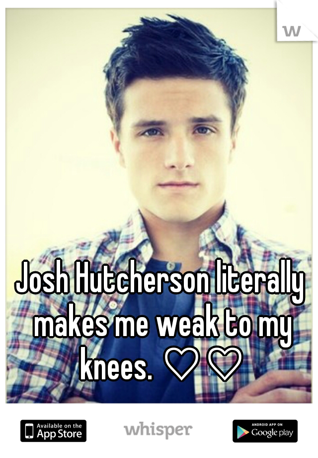 Josh Hutcherson literally makes me weak to my knees. ♡♡