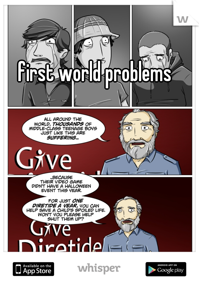 first world problems