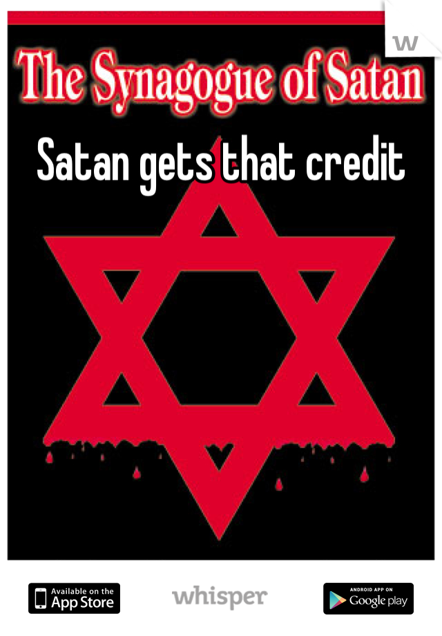 Satan gets that credit