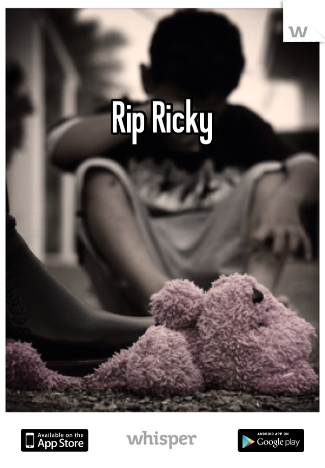 Rip Ricky 