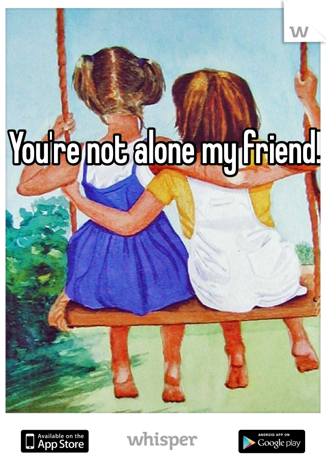 You're not alone my friend! 