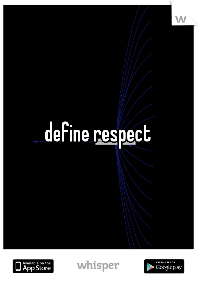 define respect