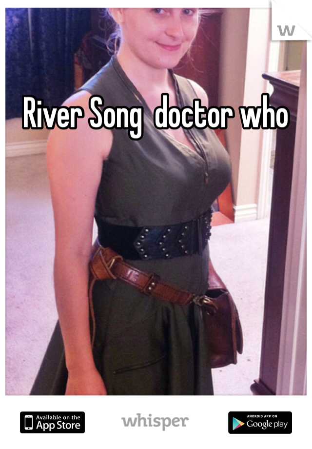 River Song  doctor who 
