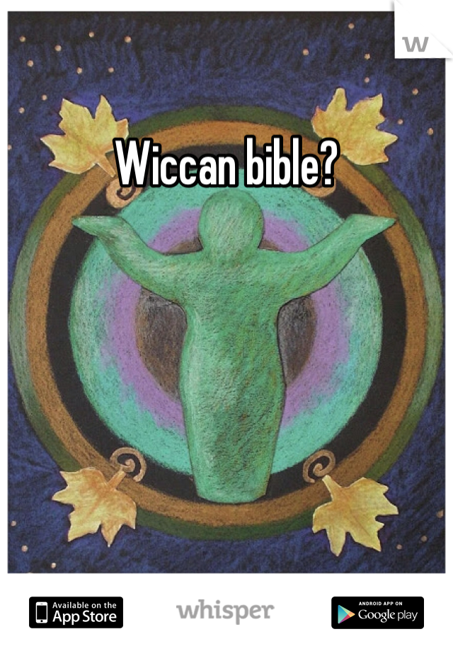 Wiccan bible?