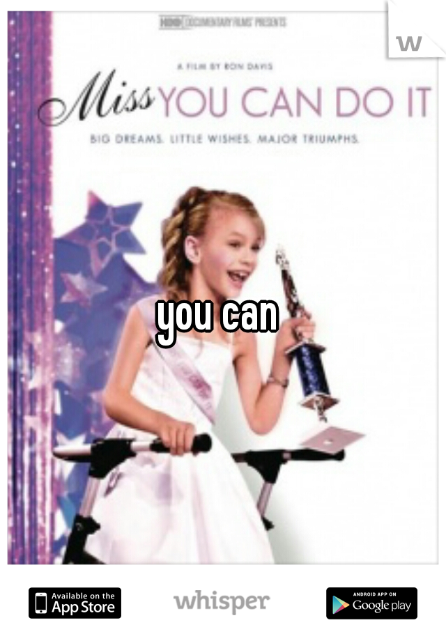 you can 
