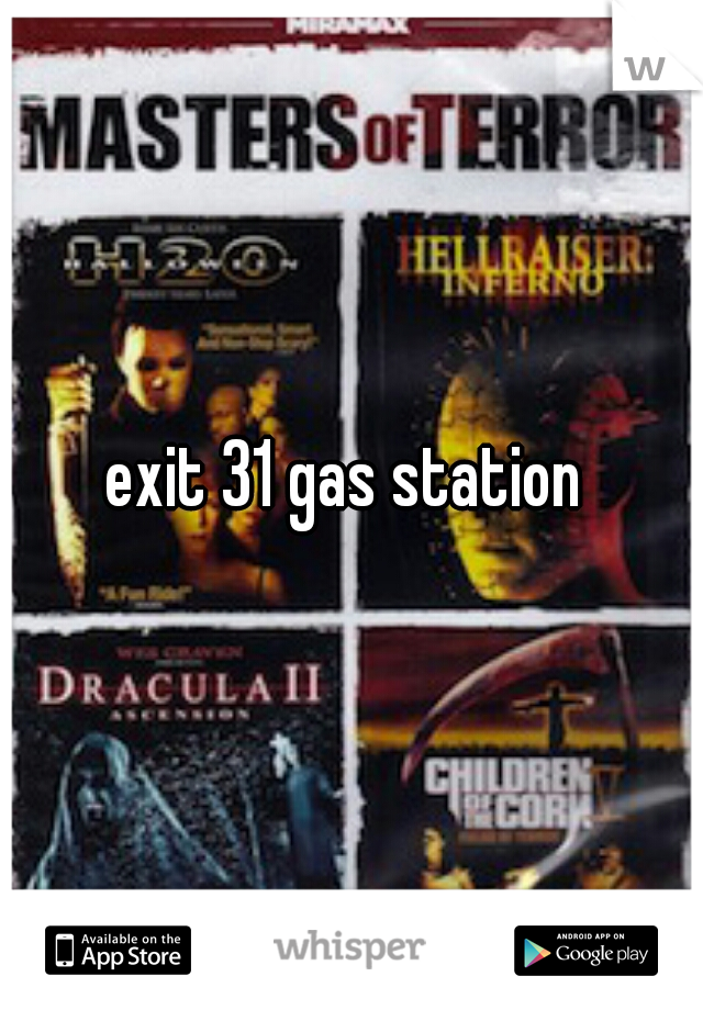exit 31 gas station 