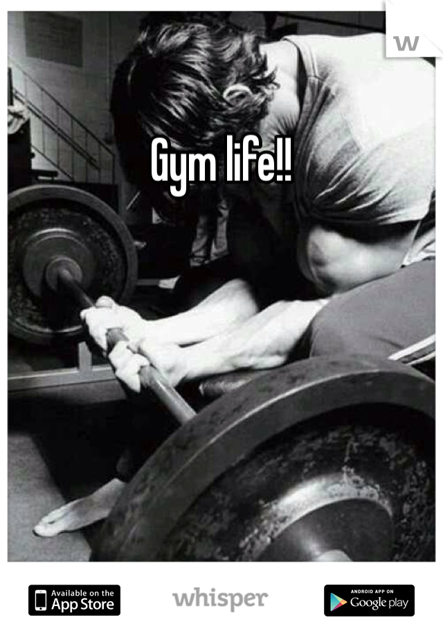 Gym life!!