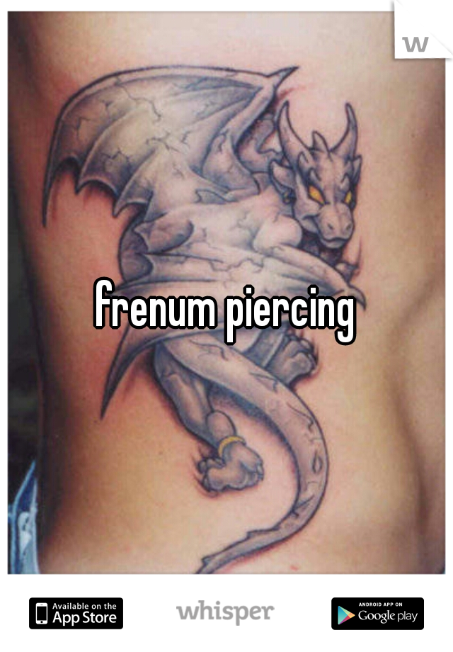 frenum piercing
