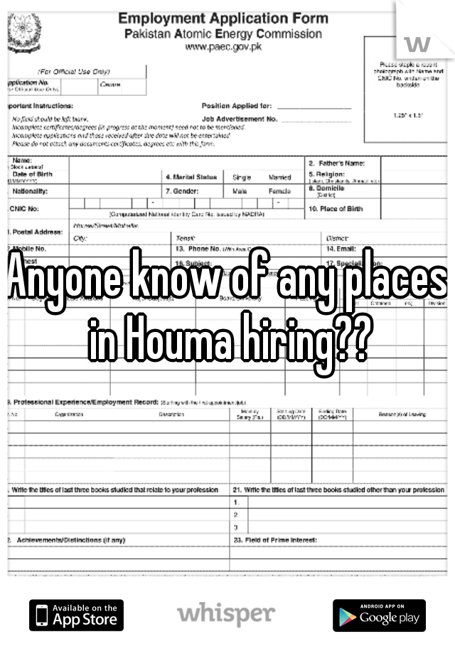 Anyone know of any places in Houma hiring??