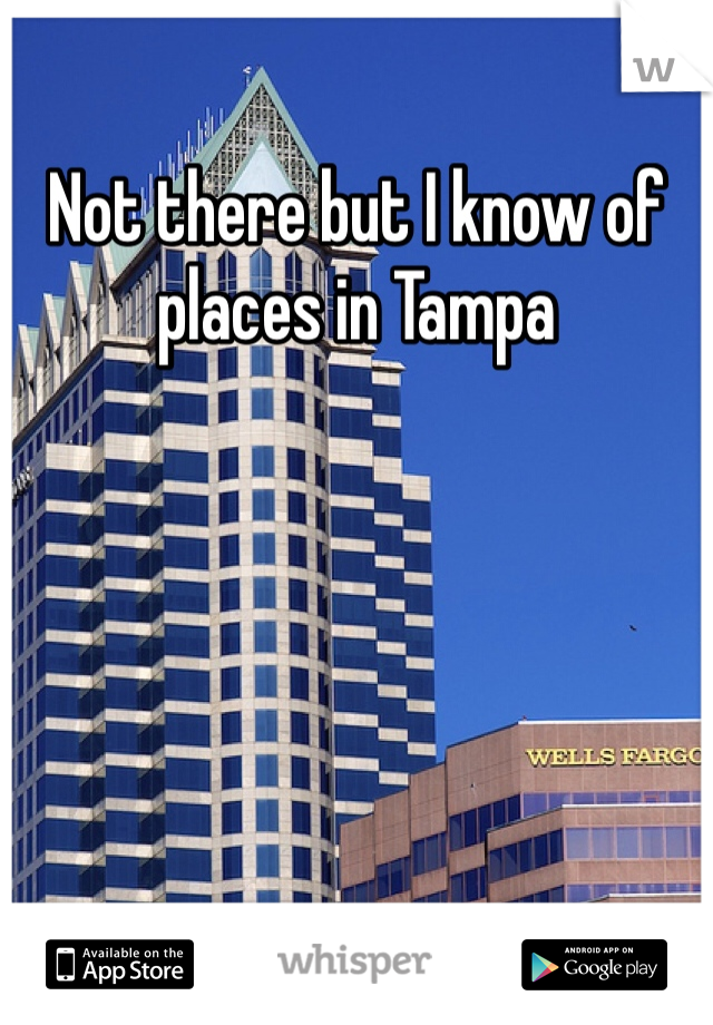 Not there but I know of places in Tampa