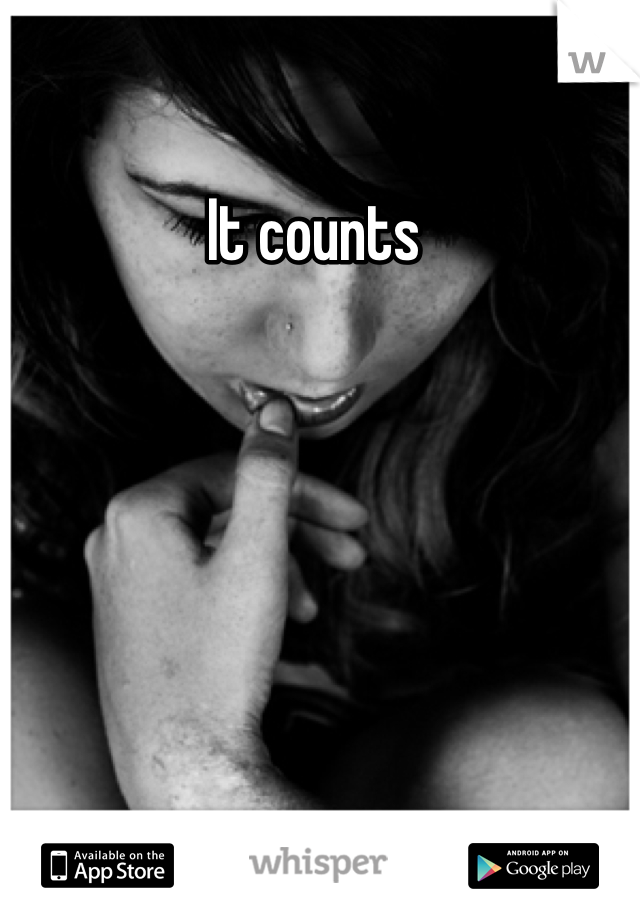 It counts 