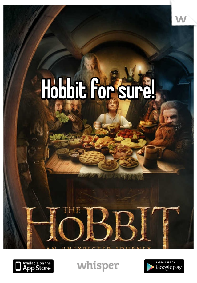 Hobbit for sure!