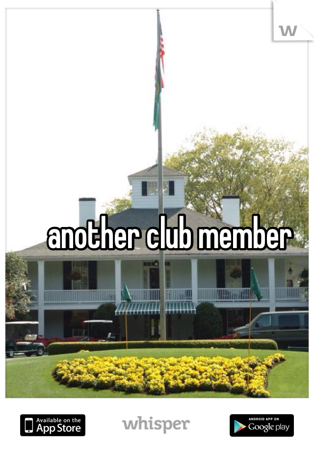 another club member 