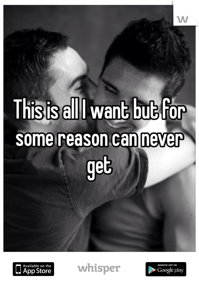 This is all I want but for some reason can never get