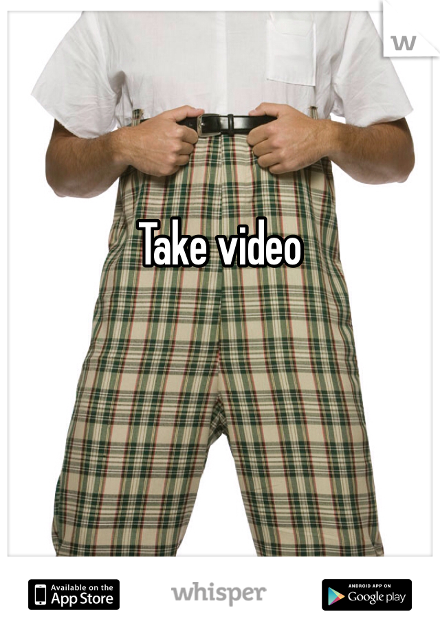 Take video