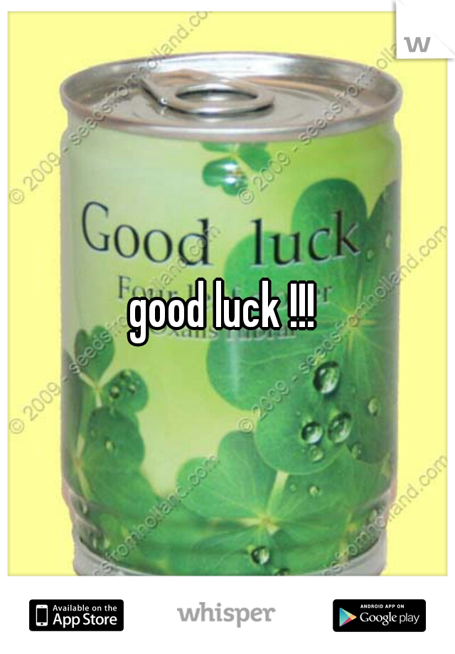 good luck !!! 
