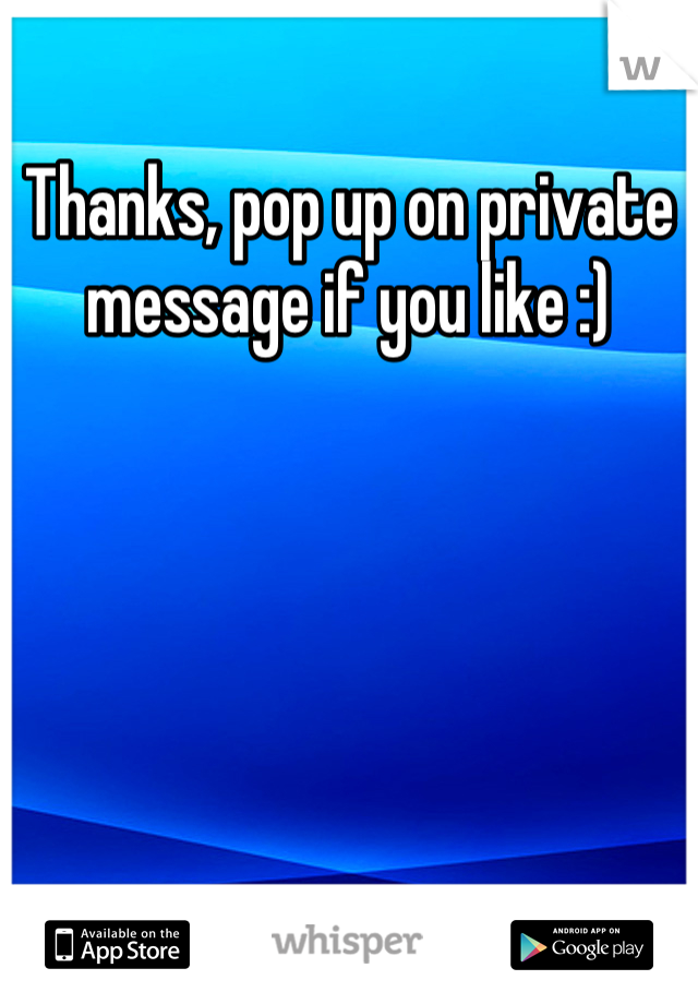 Thanks, pop up on private message if you like :)