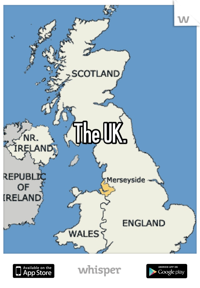 The UK.