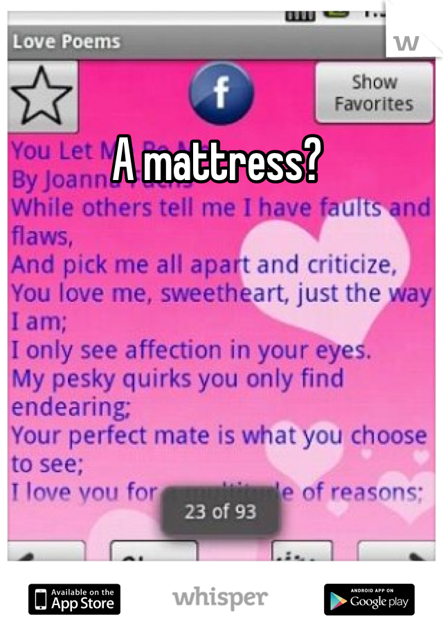 A mattress? 