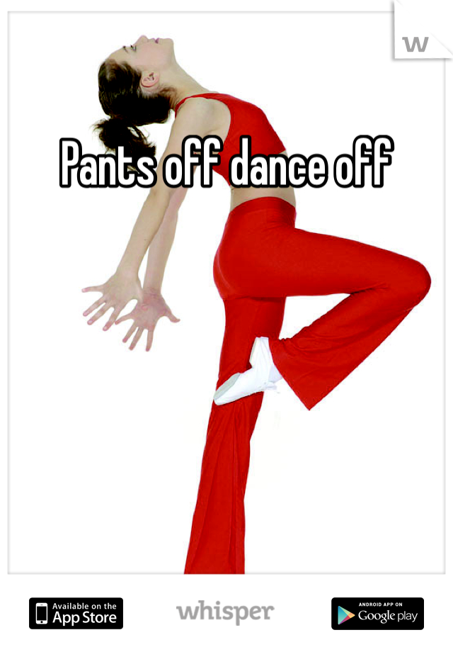 Pants off dance off