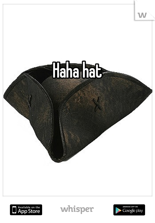 Haha hat 