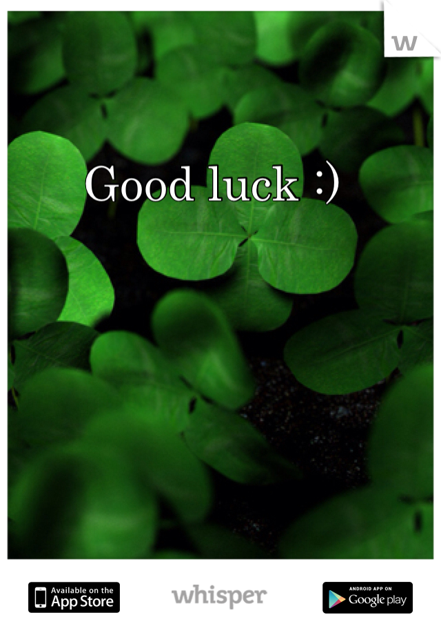 Good luck :) 