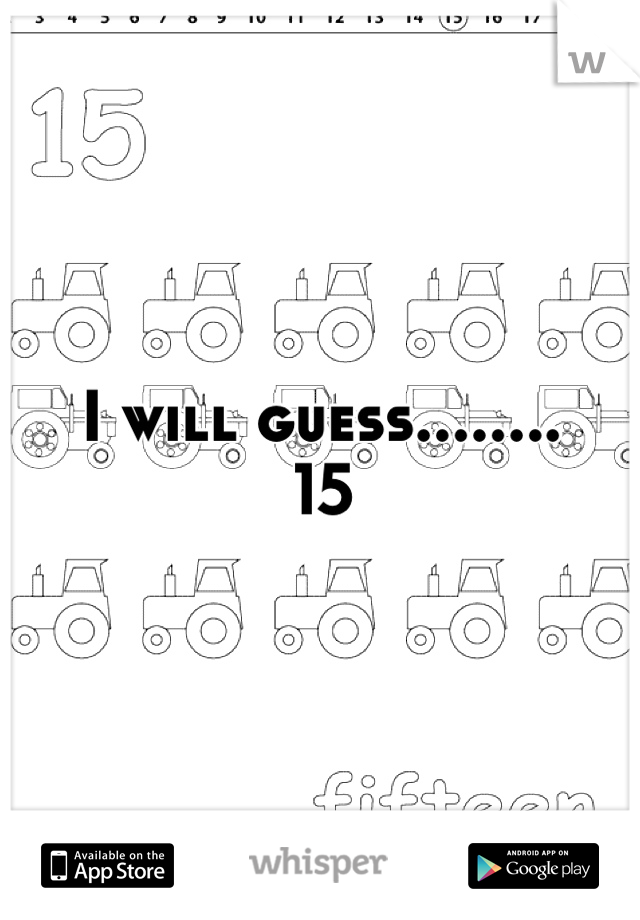 I will guess........
15