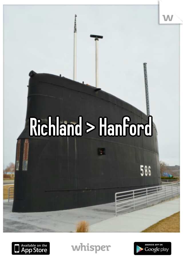 Richland > Hanford