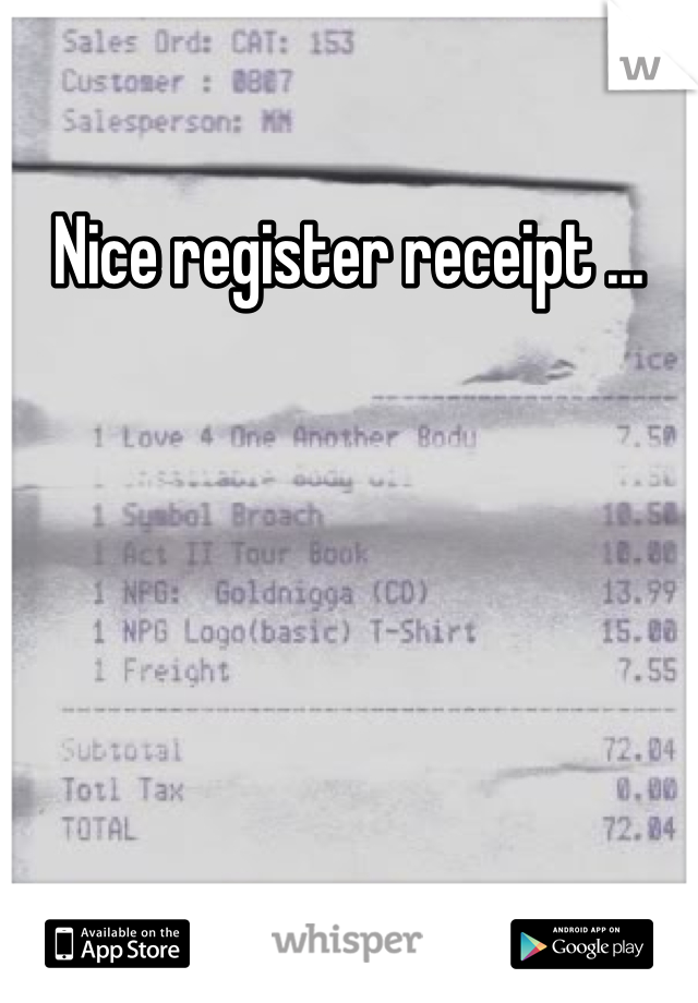 Nice register receipt ...