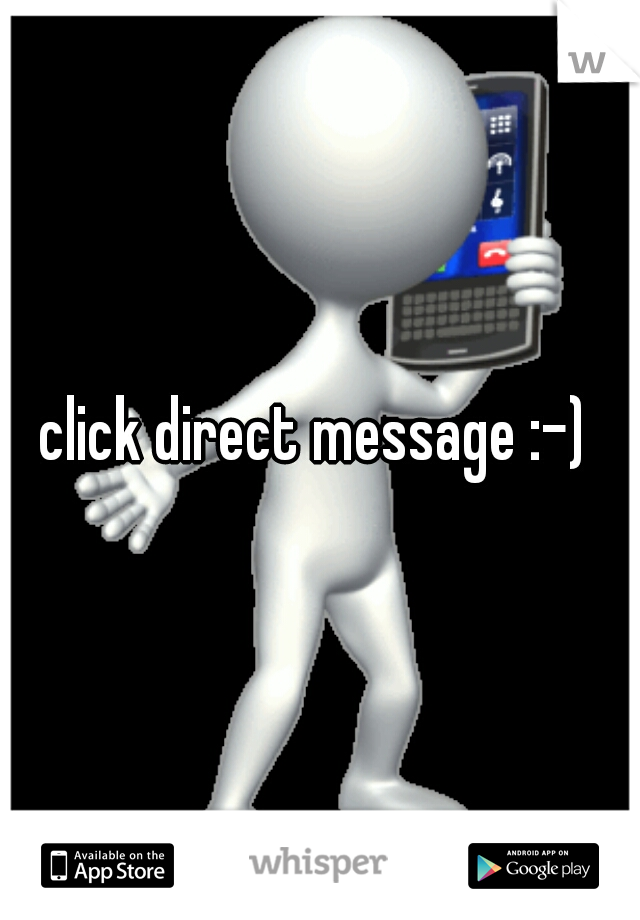 click direct message :-) 