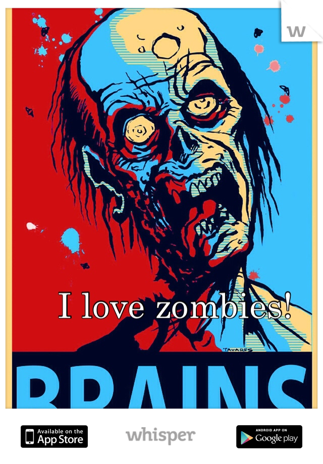 I love zombies! 