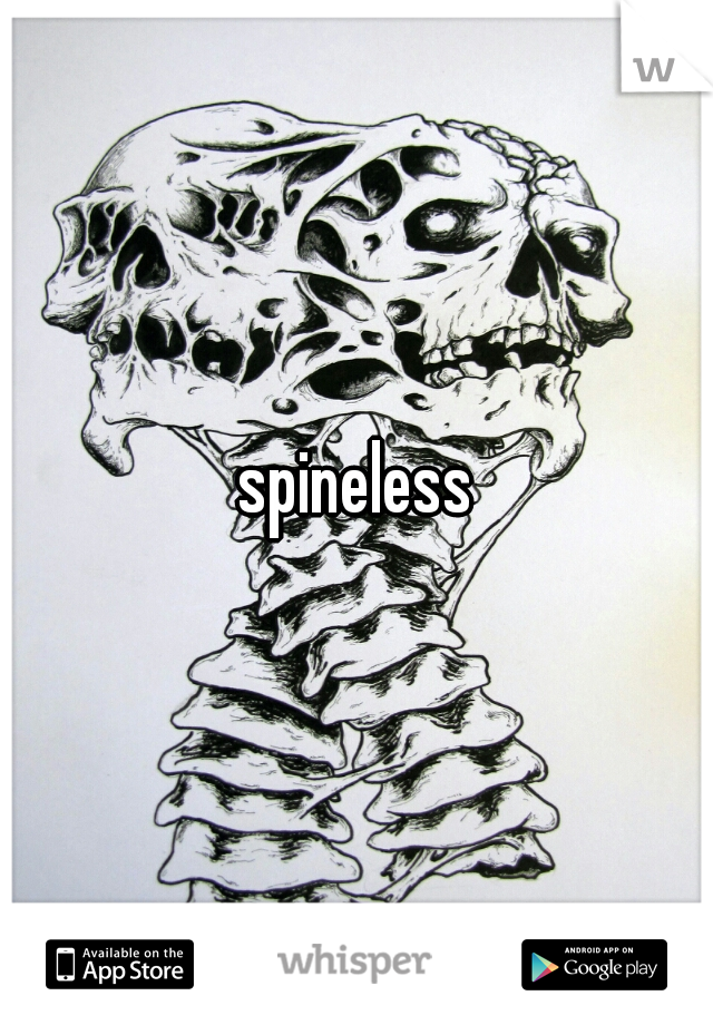 spineless