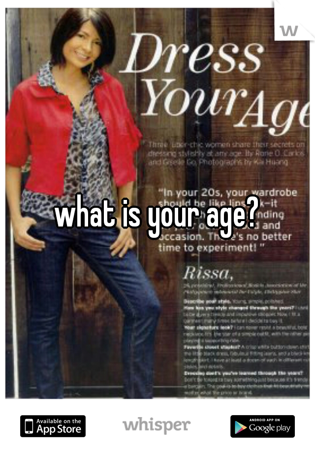 what is your age?