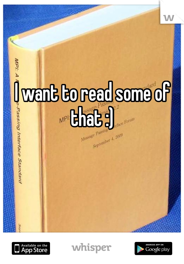 I want to read some of that :) 
