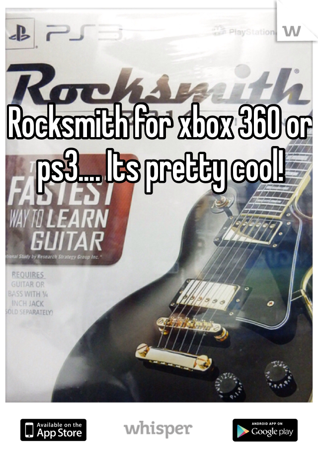 Rocksmith for xbox 360 or ps3.... Its pretty cool!