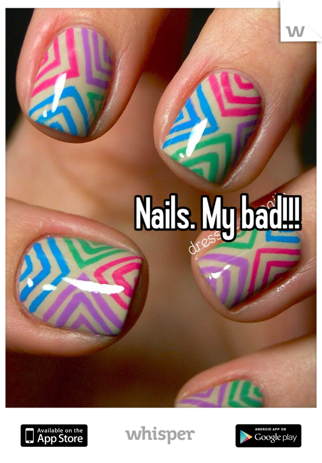 Nails. My bad!!!