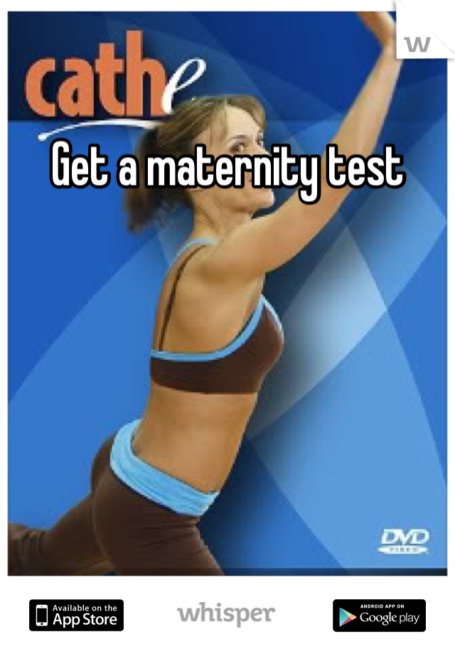 Get a maternity test