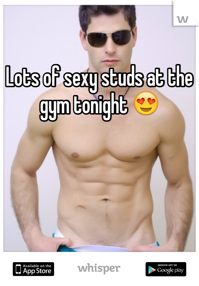 Lots of sexy studs at the gym tonight 😍