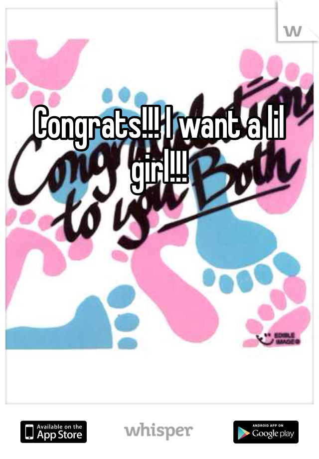 Congrats!!! I want a lil girl!!!