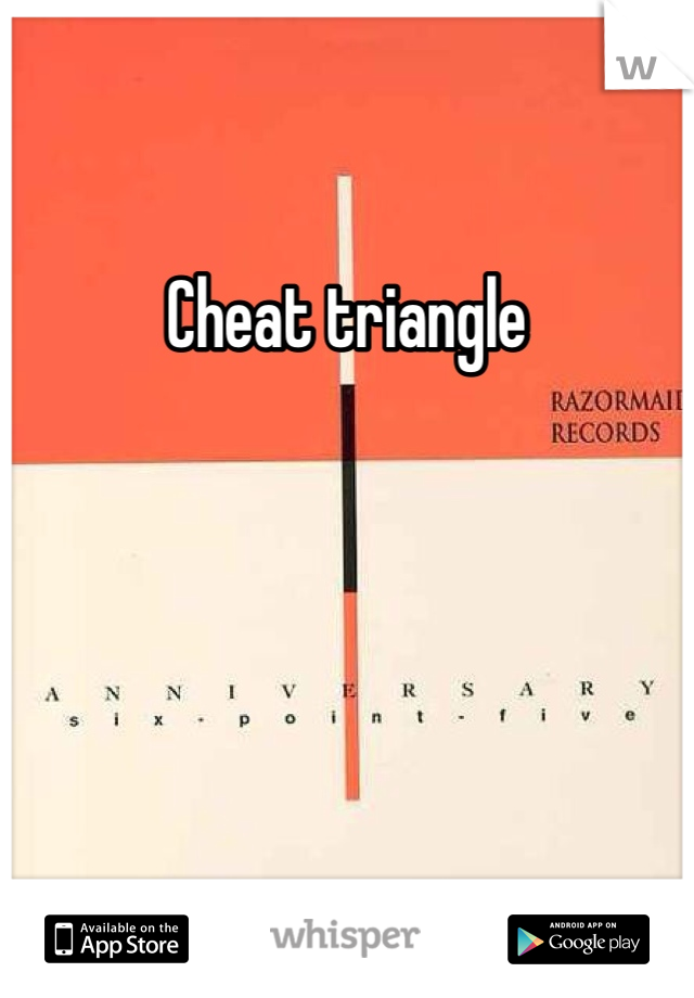 Cheat triangle