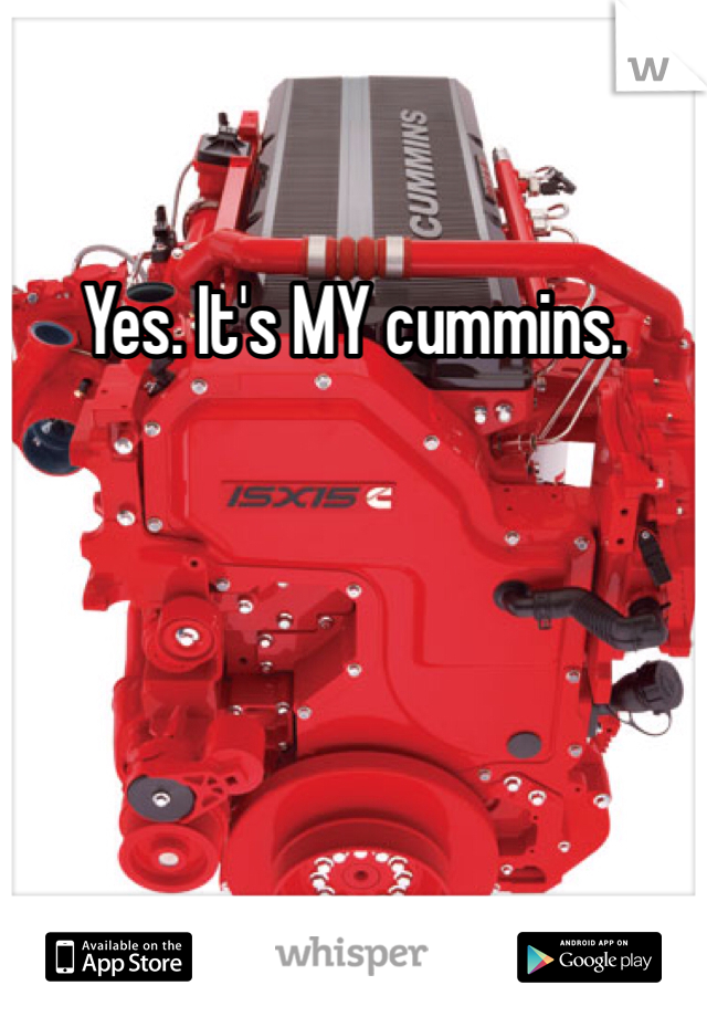 Yes. It's MY cummins. 