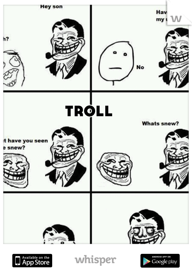 troll
