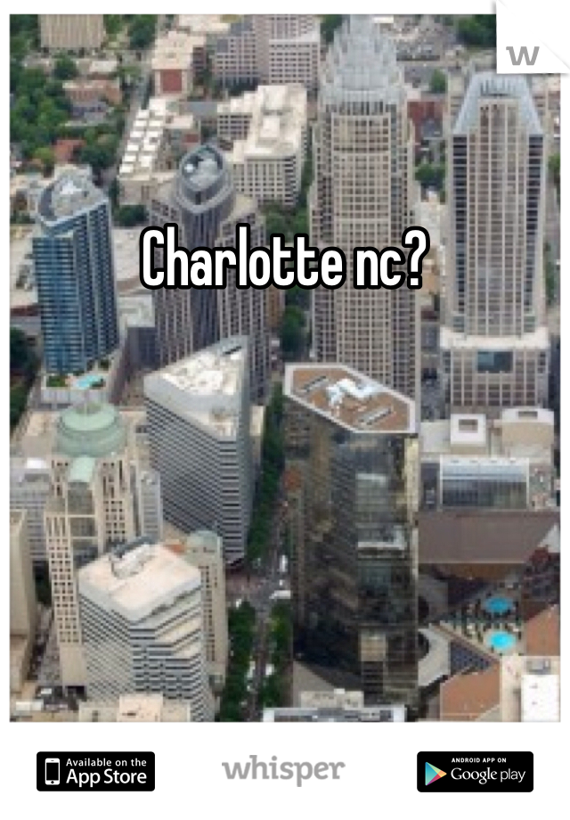Charlotte nc?