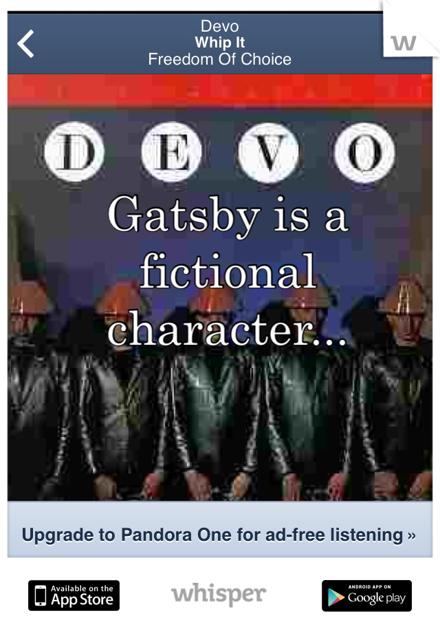 Gatsby is a fictional character...
