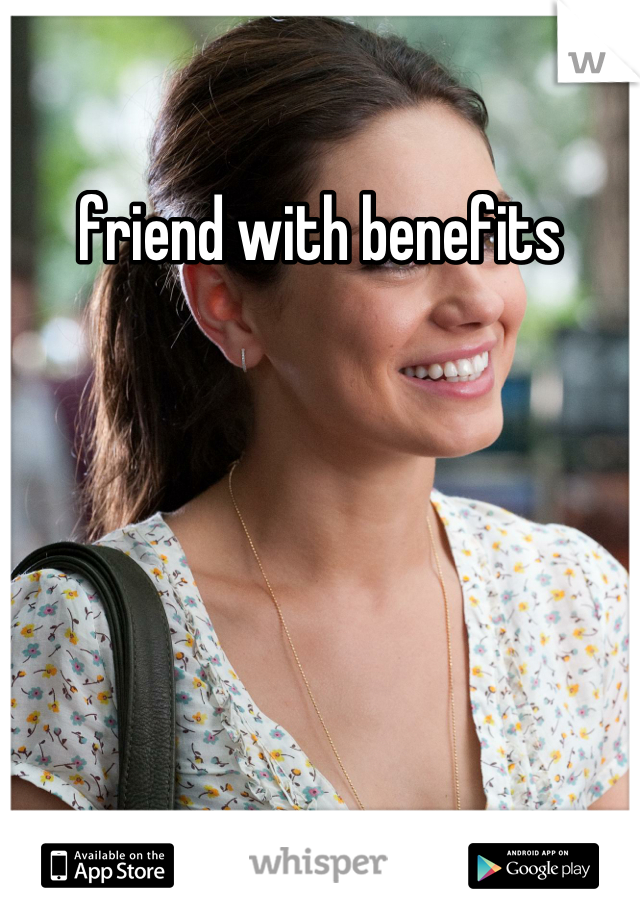friend with benefits