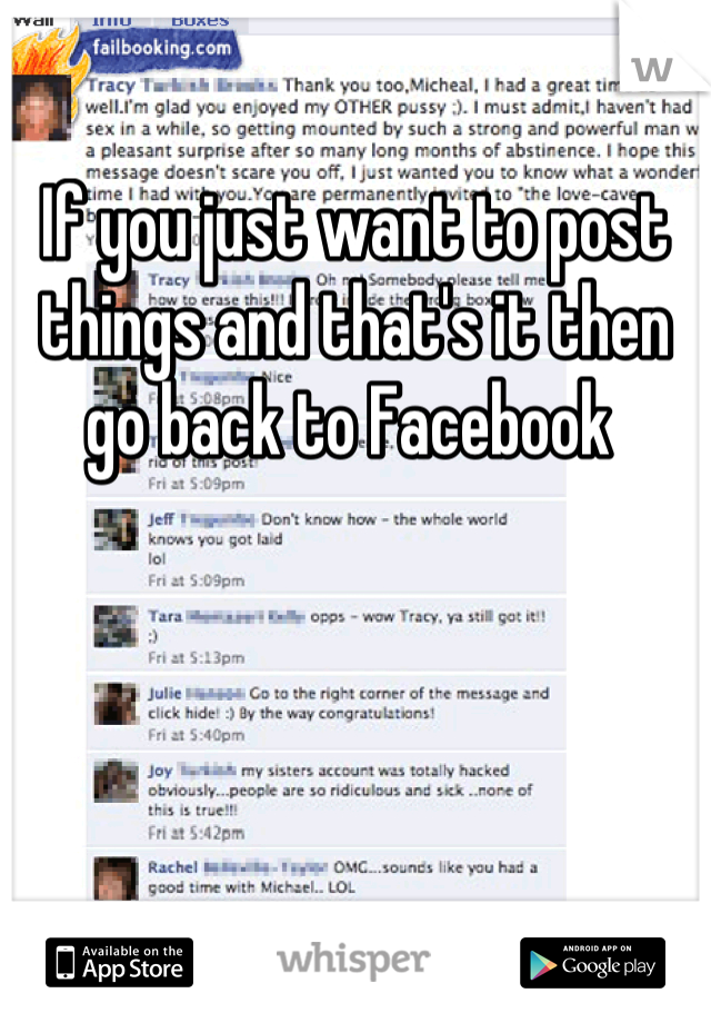 If you just want to post things and that's it then go back to Facebook 