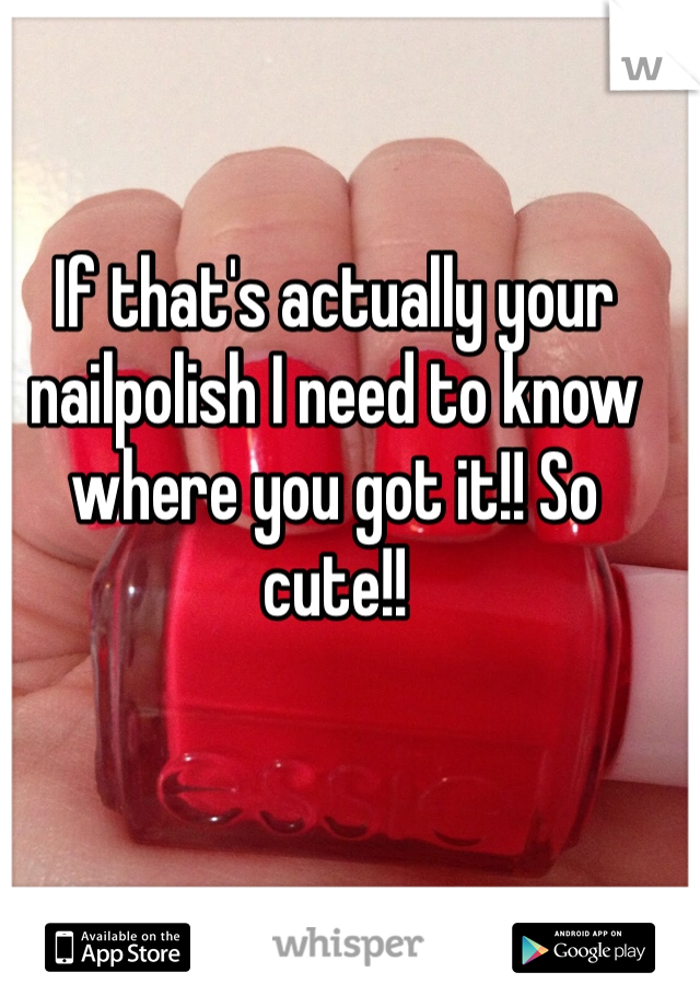 If that's actually your nailpolish I need to know where you got it!! So cute!! 