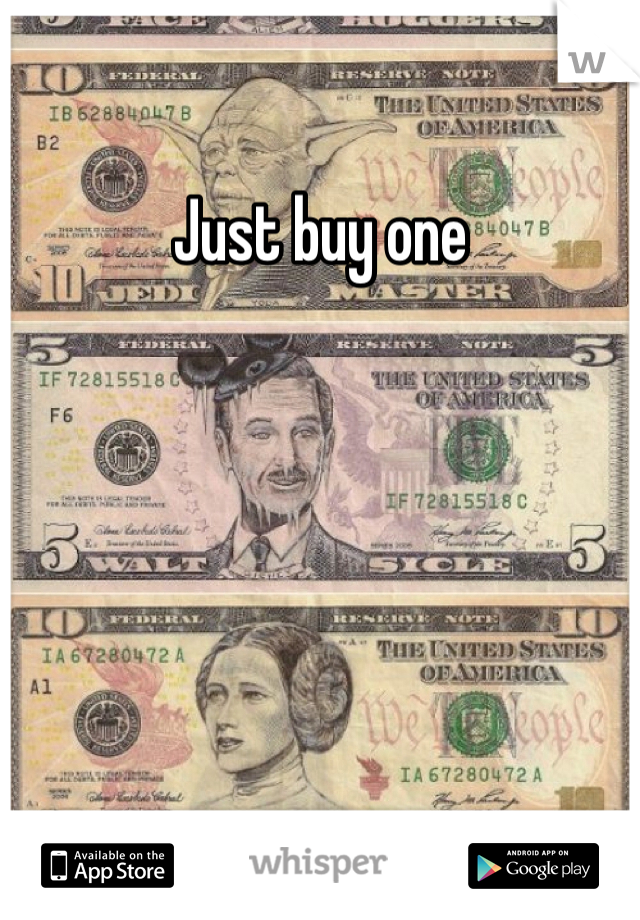Just buy one 