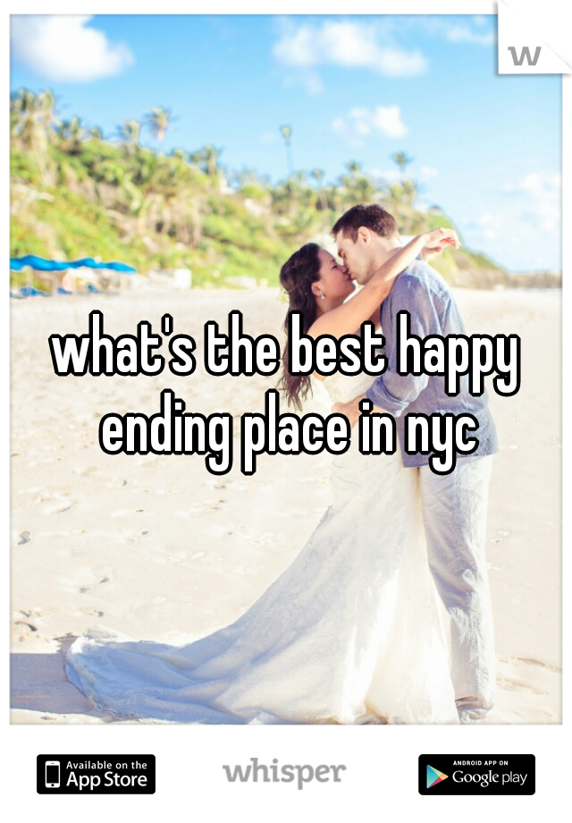 what's the best happy ending place in nyc