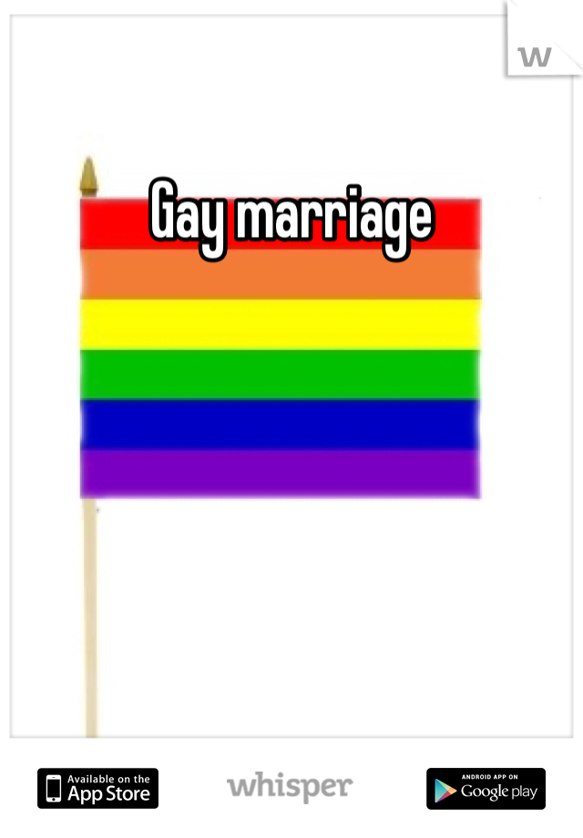 Gay marriage 